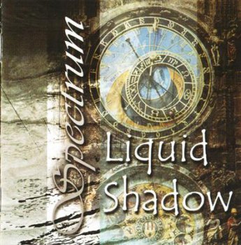 Liquid Shadow - Spectrum (2008)