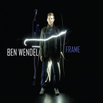Ben Wendel - Frame (2012)