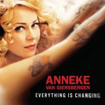 Anneke Van Giersbergen - Everything Is Changing (2012)