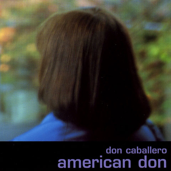 Don Caballero - American Don (2000)