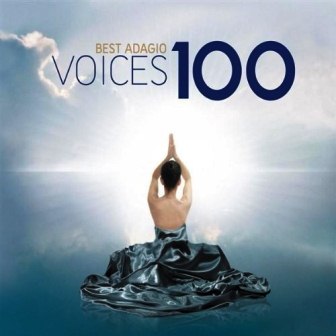 VA – 100 Best Adagio Voices [6 CDs] (2009)