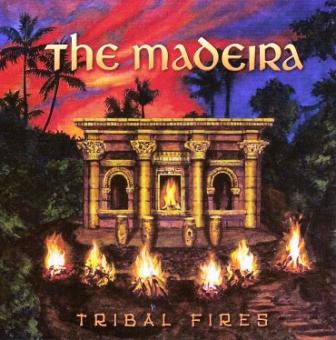 The Madeira - Tribal Fires (2012)