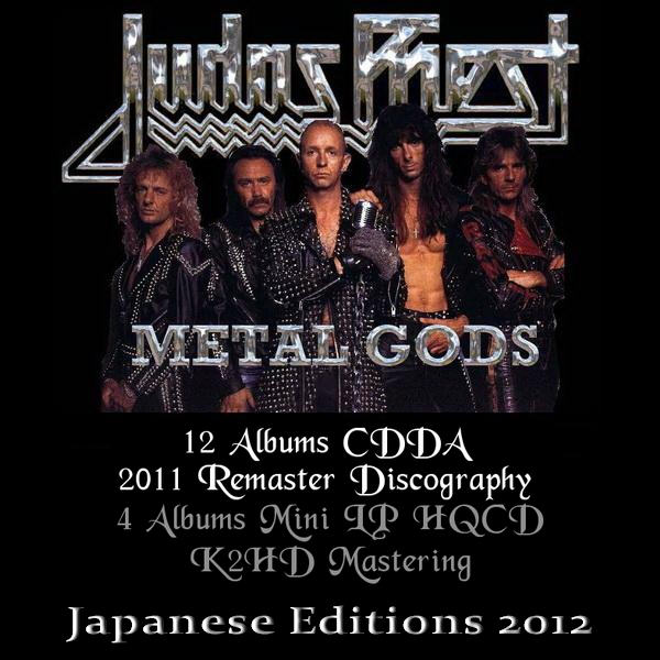 Judas Priest: 2011 Remaster Discography &#9679; 12 Albums + 4 Albums Mini LP HQCD K2HD Mastering / Japanese Editions 2012