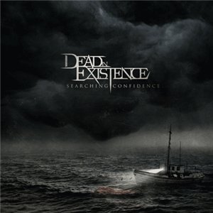 Dead In Existence - Searching Confidence (2009)