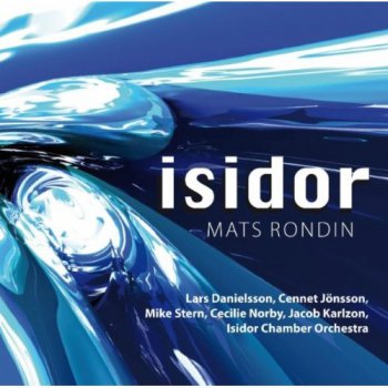 Mats Rondin - Isidor (2009)
