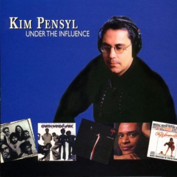 Kim Pensyl - Under the Influence (1999) 
