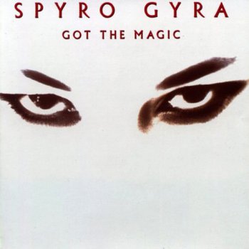 Spyro Gyra - Got The Magic (1999)