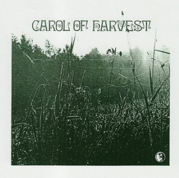 Carol Of Harvest - Carol Of Harvest 1978 (Vinyl Rip 16/44)