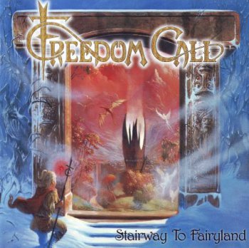 Freedom Call - Дискография (1999-2012)