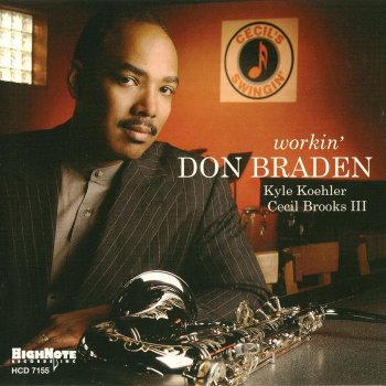 Don Braden - Workin' (2006)