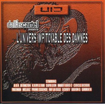 V.A.-Dall'as Cartel Presente-L'Univers Impitoyable Des Damnes 2001
