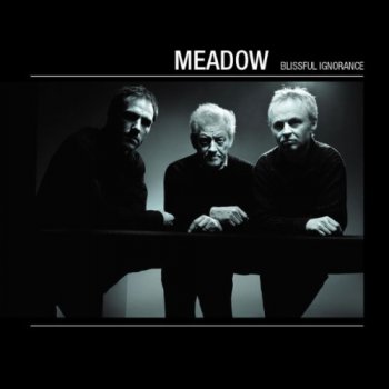 Meadow - Blissful Ignorance (2011)