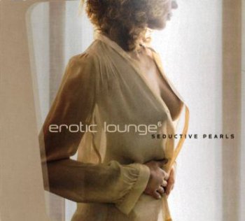VA - Erotic Lounge vol.6 (2007)