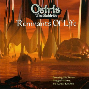 Osiris The Rebirth - Remnants of Life (2009)