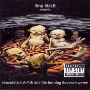 Limp Bizkit - Chocolate Starfish And The Hot Dog Flavored Water (2LP Set Interscope US VinylRip 24/192) 2000
