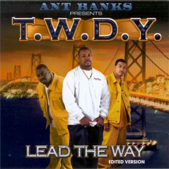 T.W.D.Y.- Lead The Way 2000