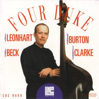 Jay Leonhart, Gary Burton, Joe Beck, Terry Clarke - Four Duke (1995)