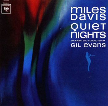 Miles Davis - Quiet Nights (1963)