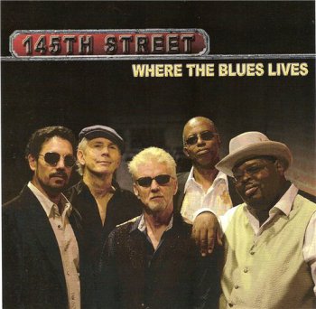 145 th Street - Where the Blues Lives (2012)