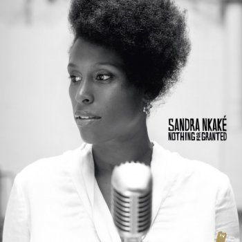 Sandra Nkake - Nothing for Granted (2012) 