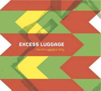 Excess Luggage - Hand Luggage Only (2011)