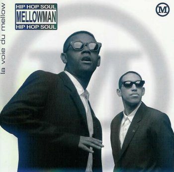 Mellowman-La Voie Du Mellow 1995