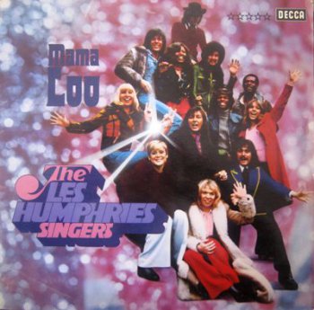 The Les Humphries Singers - Mama Loo (Decca Lp VinylRip 24/96) 1973