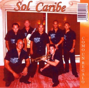 Sol Caribe - Como Un Regalo (2010)
