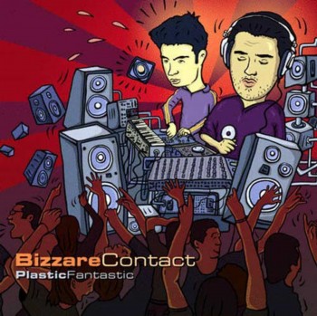 Bizzare Contact - Plastic Fantastic (2004)
