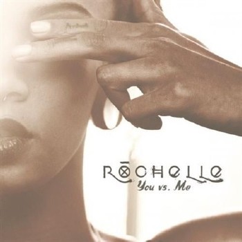 Rochelle – You Versus Me (2012)