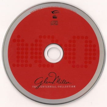 Glenn Miller - The Centennial Collection (2004)