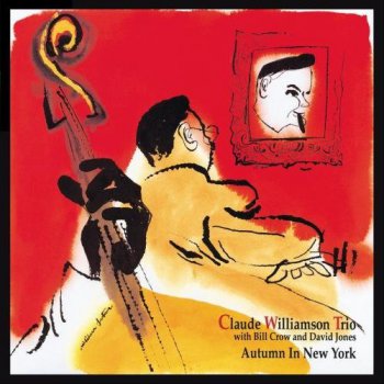 Claude Williamson Trio - Autumn In New York (1995)