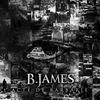 B.James-Acte De Barbarie 2012