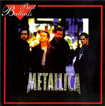 Metallica - Best Ballads (1997)