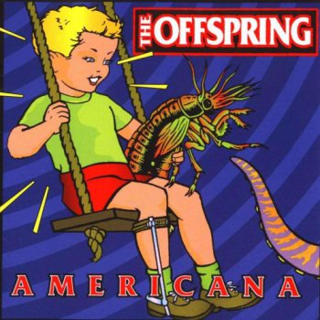 The Offspring - Americana (Columbia US Original LP VinylRip 24/192) 1998