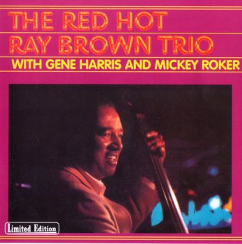 Ray Brown - The Red Hot Ray Brown Trio (2005)