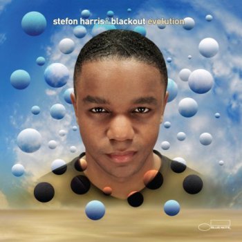 Stefon Harris & Blackout - Evolution (2004)