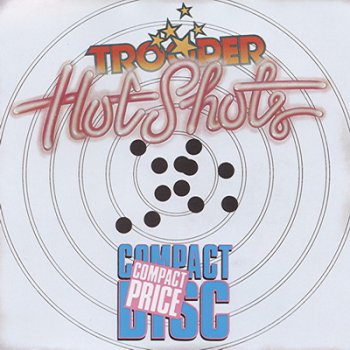 Trooper - Hot Shots 1979