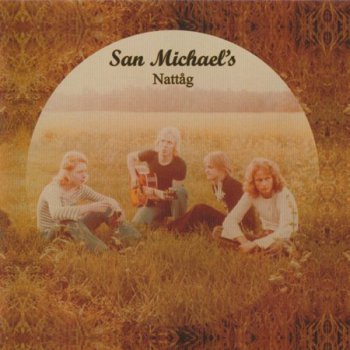 San Michaels (pre- Kaipa)- Nattag (1972)