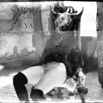 Sarah Jezebel Deva - The Corruption Of Mercy (2011)