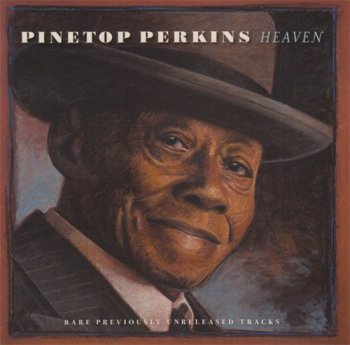 Pinetop Perkins - Heaven (2012)