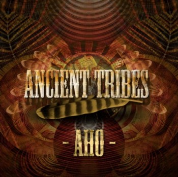 AHO - Ancient Tribes (2011)