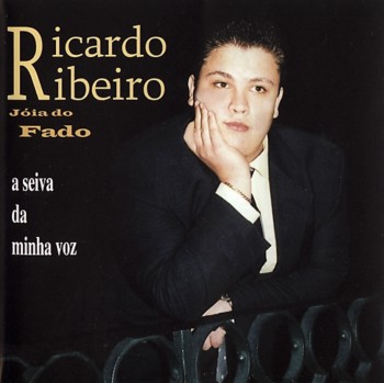 Ricardo Ribeiro - A Seiva da Minha Voz (2000)