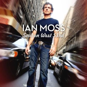 Ian Moss - Soul On West 53rd (2009)