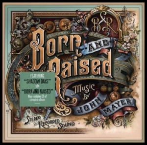 John Mayer - Born and Raised - (2012) [Vinyl 24-96] [Columbia EU 180g]