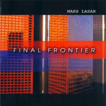 Mars Lasar - Final Frontier (2003)
