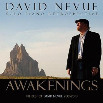 David Nevue - Awakenings: The Best of David Nevue 2001-2010 (2012)