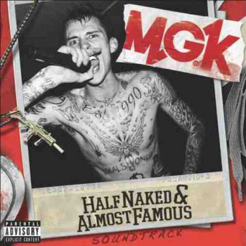 MGK-Half Naked & Almost Famous EP 2012