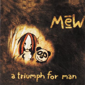 MEW - TRIUMPH FOR MAN 1997 (2CD)