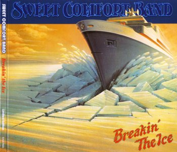 Sweet Comfort Band - Breakin' The Ice (1978) [Reissue 2009] 